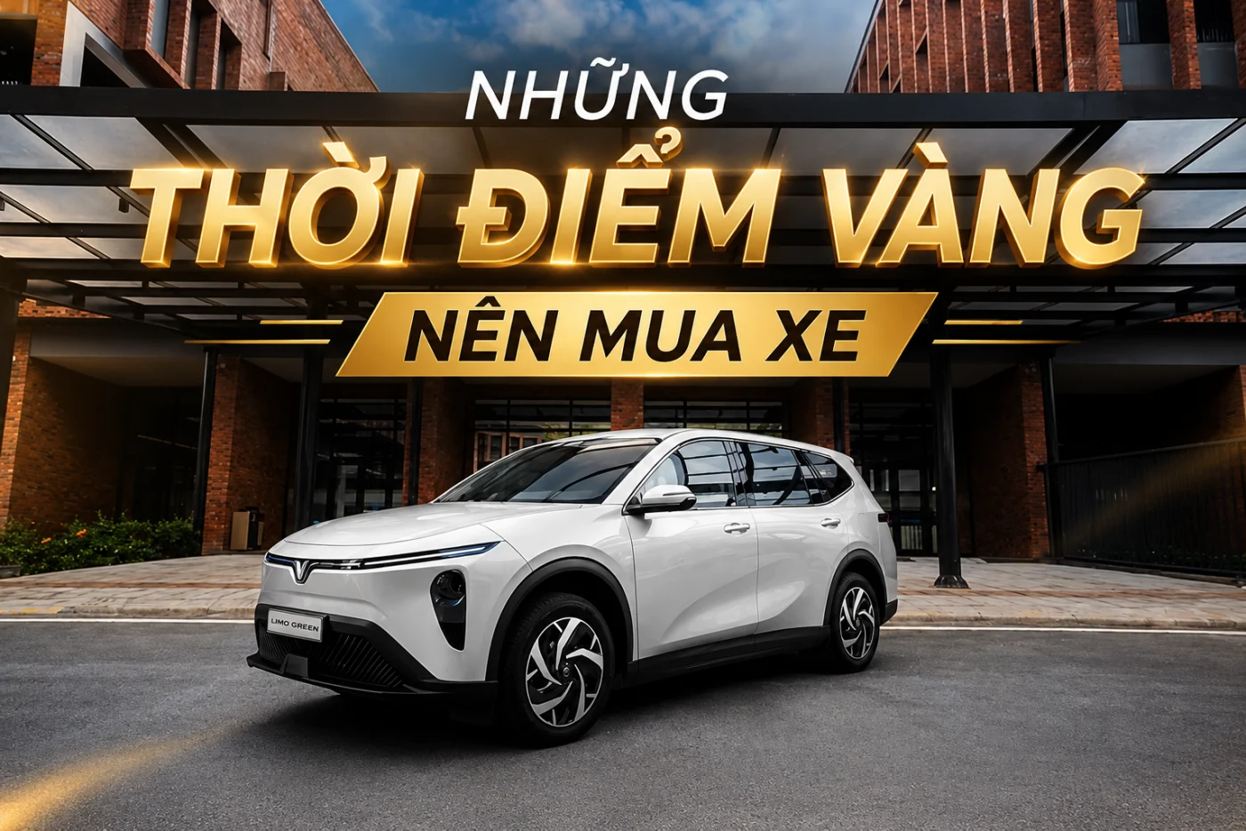 Những Thời Điểm Vàng Nên Mua Xe VinFast Tại Đồng Nai Để Được Giá Tốt Nhất